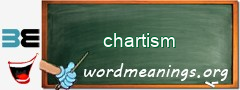 WordMeaning blackboard for chartism